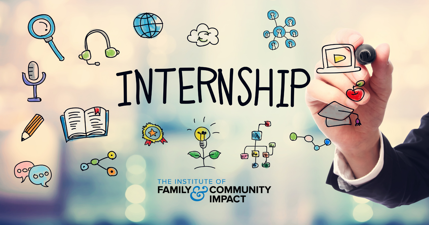 Internship Opportunity The Institute of Family & Community Impact